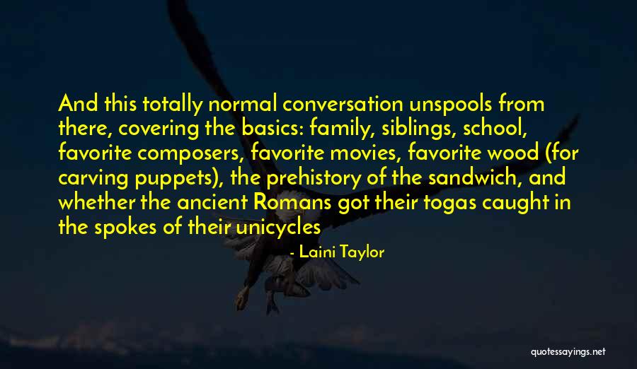 Prehistory Quotes By Laini Taylor