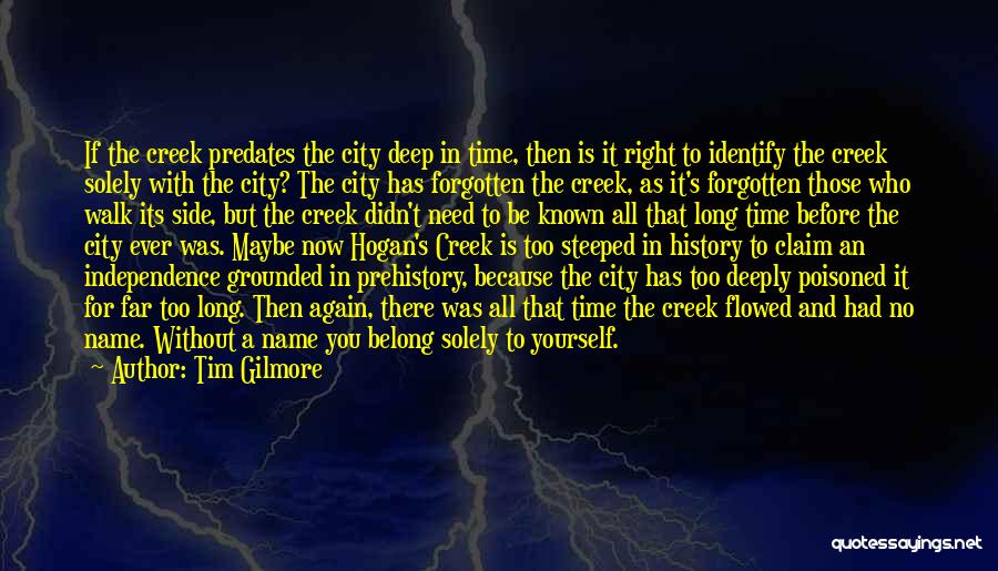 Prehistory Quotes By Tim Gilmore