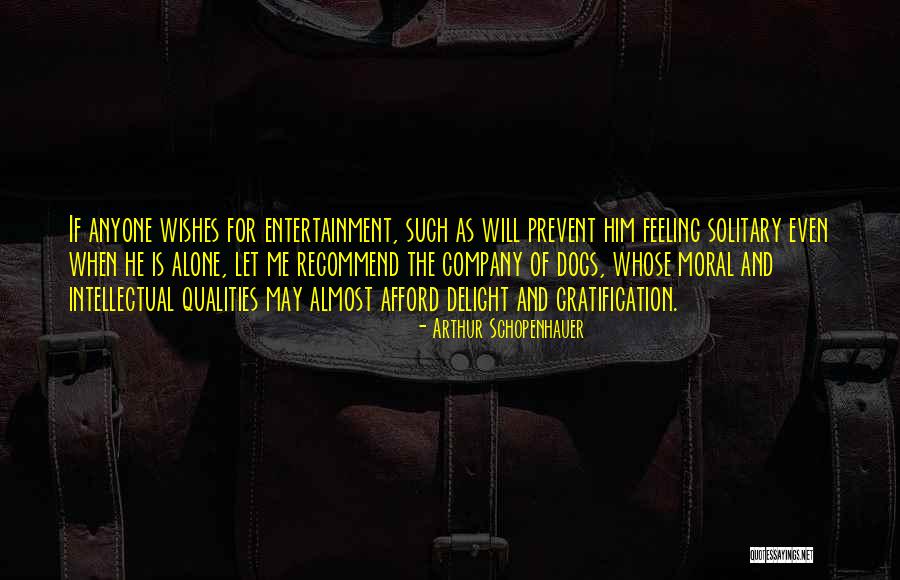 Prehuman Quotes By Arthur Schopenhauer Prehuman Quotes By Arthur Schopenhauer