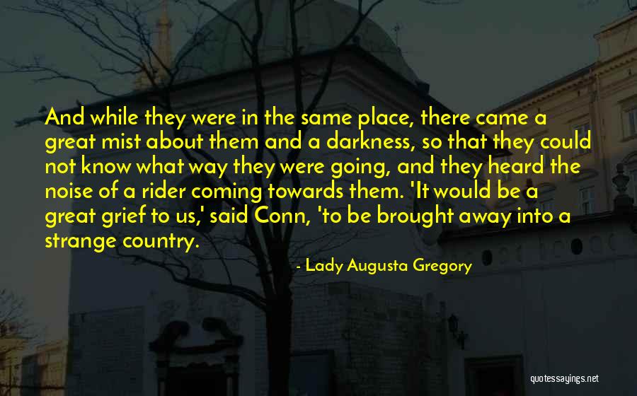 Prehuman Quotes By Lady Augusta Gregory Prehuman Quotes By Lady Augusta Gregory
