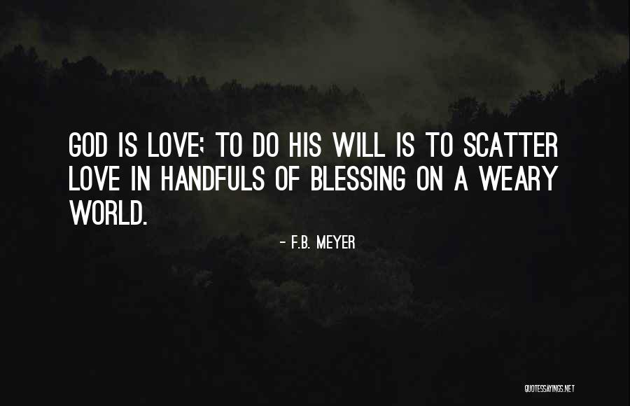 Prehumously Quotes By F.B. Meyer Prehumously Quotes By F.B. Meyer