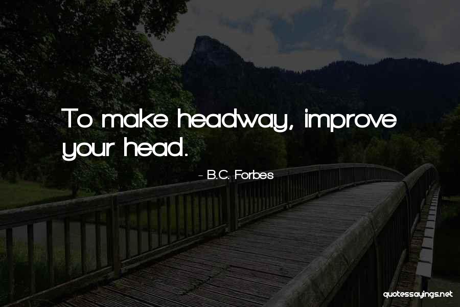 Preia Health Quotes By B.C. Forbes Preia Health Quotes By B.C. Forbes