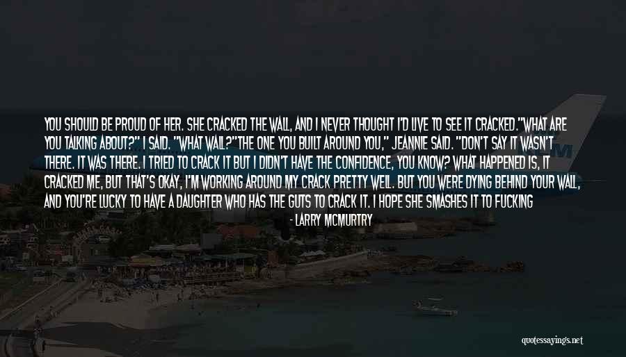Preille Quotes By Larry McMurtry Preille Quotes By Larry McMurtry
