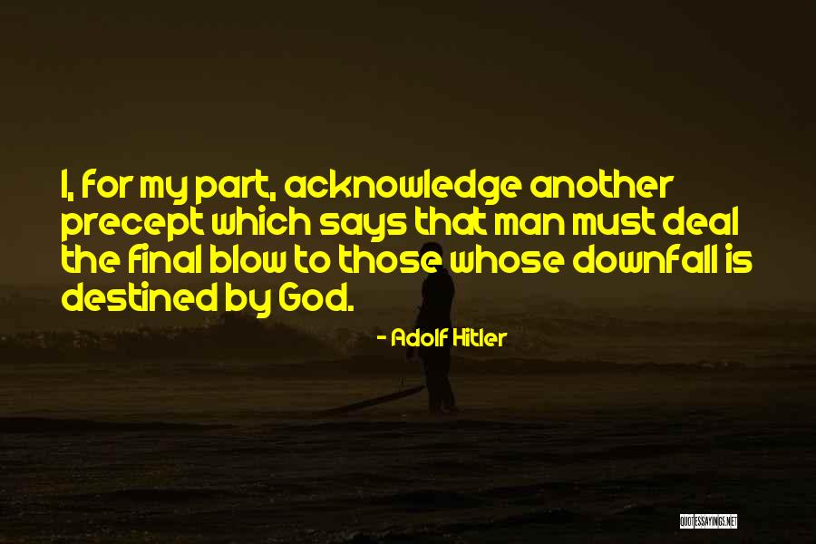 Preishious Quotes By Adolf Hitler Preishious Quotes By Adolf Hitler