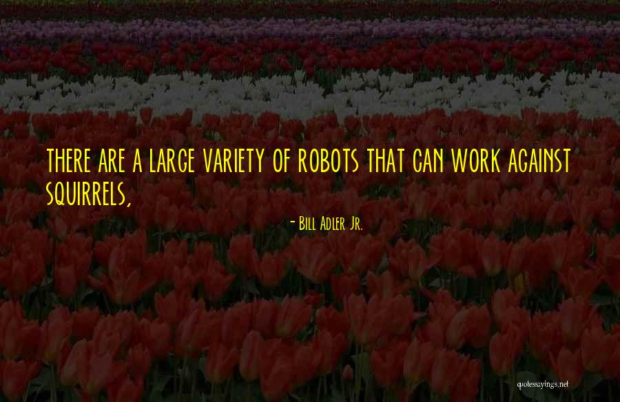 Preistoria Dacilor Quotes By Bill Adler Jr.