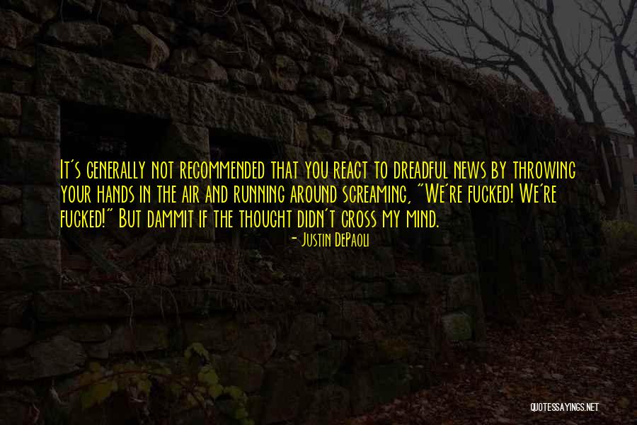 Preistoria Poze Quotes By Justin DePaoli Preistoria Poze Quotes By Justin DePaoli