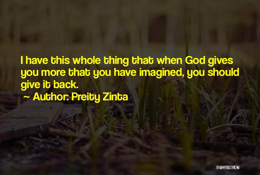 Preity Quotes By Preity Zinta