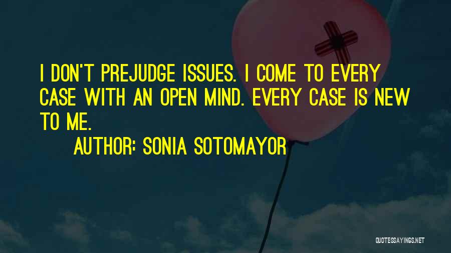 Prejudge Quotes By Sonia Sotomayor