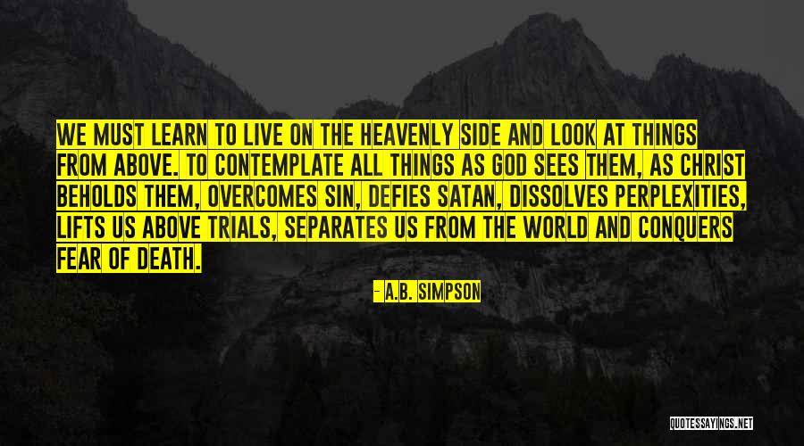 Prejudges Quotes By A.B. Simpson Prejudges Quotes By A.B. Simpson