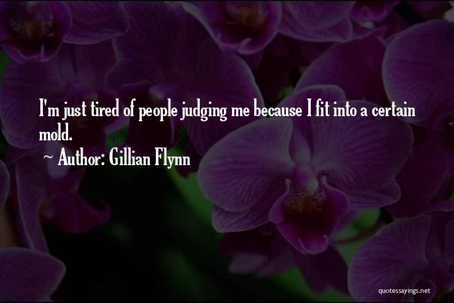 Prejudice And Stereotypes Quotes By Gillian Flynn