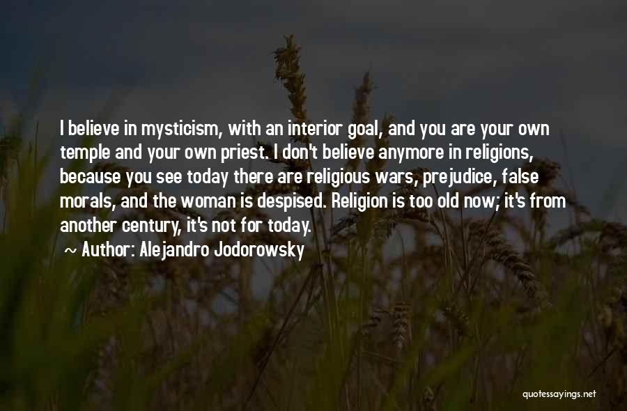 Prejudice In Religion Quotes By Alejandro Jodorowsky