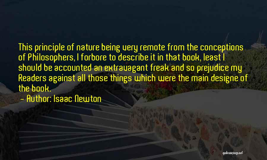 Prejudice In Religion Quotes By Isaac Newton