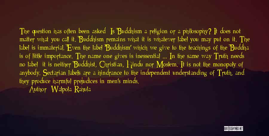 Prejudice In Religion Quotes By Walpola Rahula