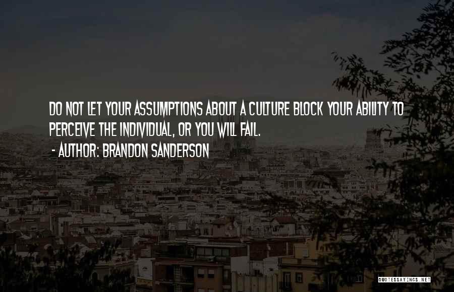 Prejudice Quotes By Brandon Sanderson