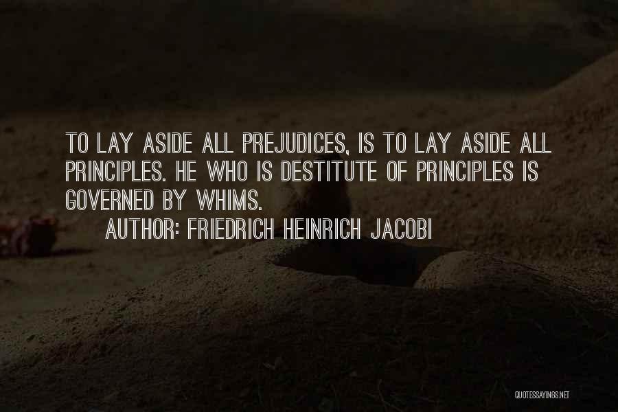 Prejudice Quotes By Friedrich Heinrich Jacobi