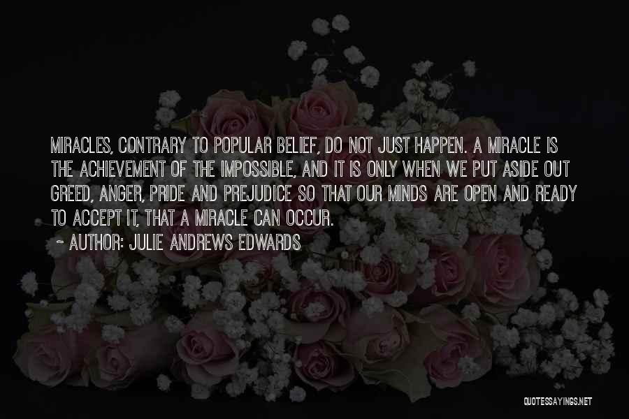 Prejudice Quotes By Julie Andrews Edwards