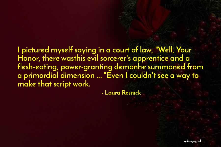 Prejudiced Attitudes Quotes By Laura Resnick Prejudiced Attitudes Quotes By Laura Resnick
