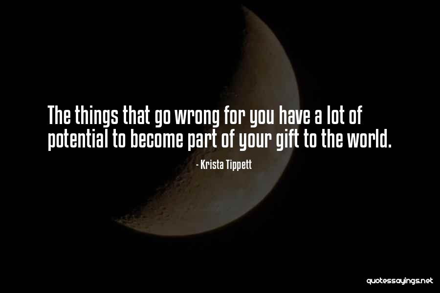 Prejudiced Person Quotes By Krista Tippett Prejudiced Person Quotes By Krista Tippett