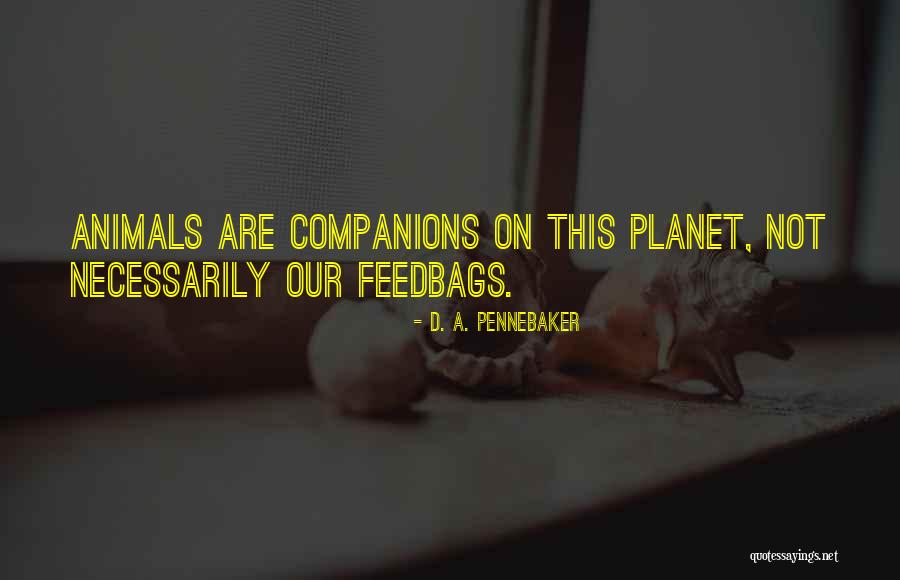 Prejudices Propaganda Politics Quotes By D. A. Pennebaker Prejudices Propaganda Politics Quotes By D. A. Pennebaker