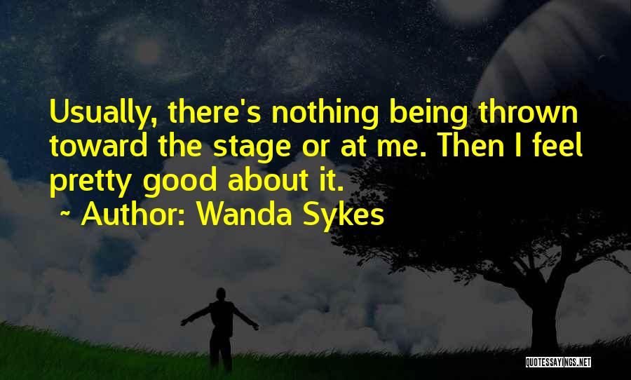 Prejudicial Bullying Quotes By Wanda Sykes