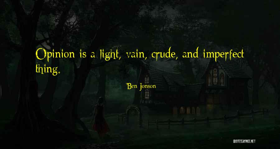 Prejuicio Definicion Quotes By Ben Jonson Prejuicio Definicion Quotes By Ben Jonson