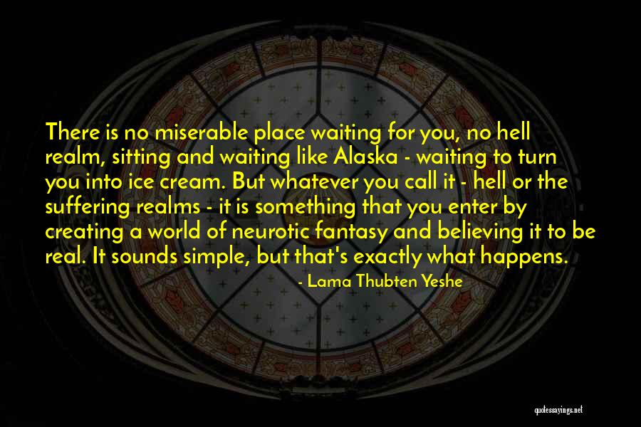 Prejuicio Sinonimo Quotes By Lama Thubten Yeshe Prejuicio Sinonimo Quotes By Lama Thubten Yeshe