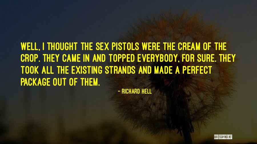 Prek Reading Quotes By Richard Hell Prek Reading Quotes By Richard Hell