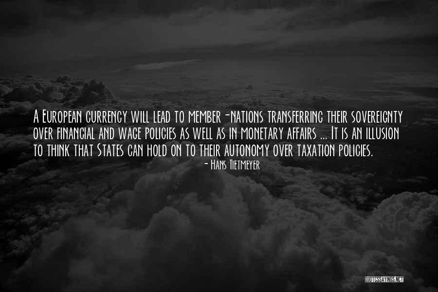 Prekindergarten Quotes By Hans Tietmeyer Prekindergarten Quotes By Hans Tietmeyer