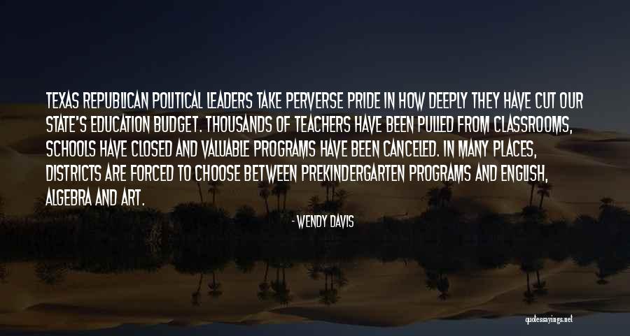 Prekindergarten Quotes By Wendy Davis Prekindergarten Quotes By Wendy Davis