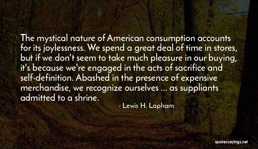 Prekinio Quotes By Lewis H. Lapham Prekinio Quotes By Lewis H. Lapham