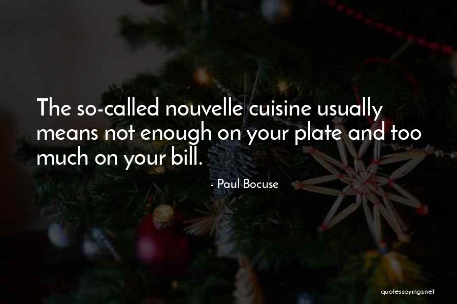 Prelaunch Quotes By Paul Bocuse Prelaunch Quotes By Paul Bocuse