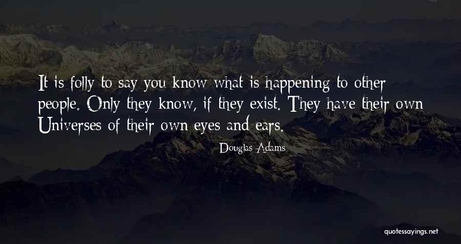 Prelazi Dojavi Quotes By Douglas Adams Prelazi Dojavi Quotes By Douglas Adams