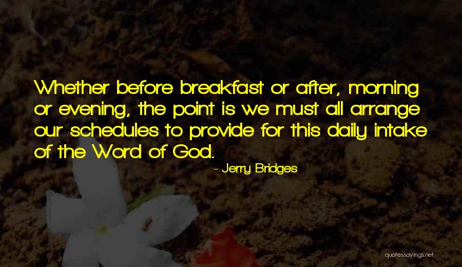 Prelim Week Quotes By Jerry Bridges Prelim Week Quotes By Jerry Bridges