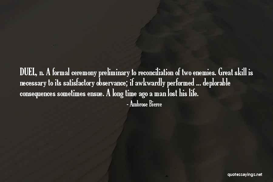 Preliminary Quotes By Ambrose Bierce