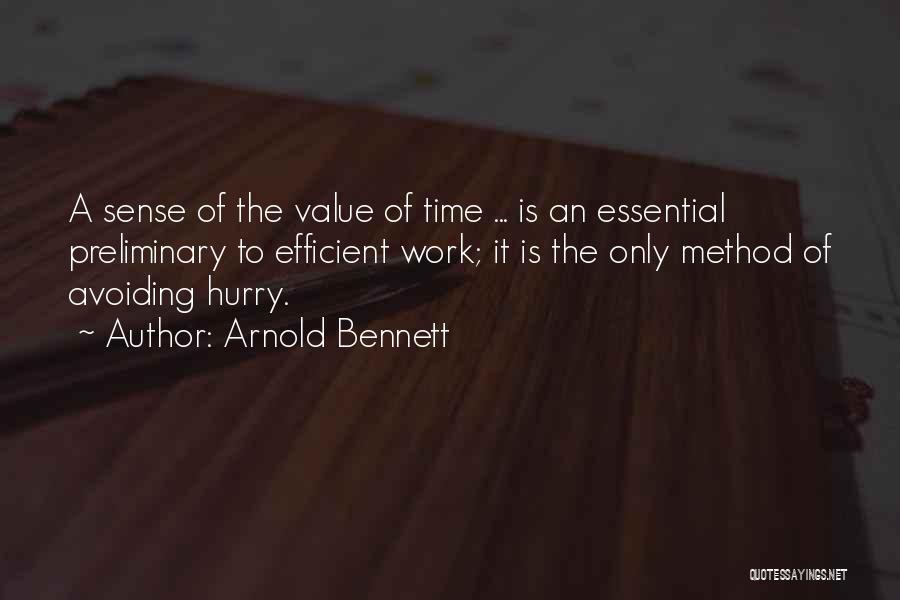 Preliminary Quotes By Arnold Bennett