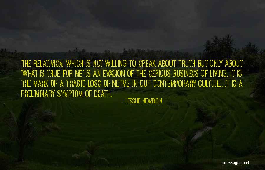 Preliminary Quotes By Lesslie Newbigin