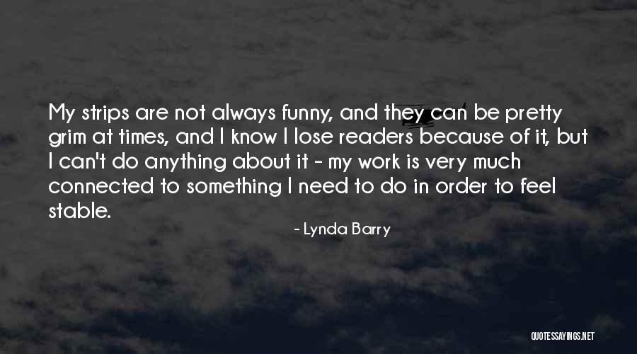 Preloved Items Quotes By Lynda Barry Preloved Items Quotes By Lynda Barry