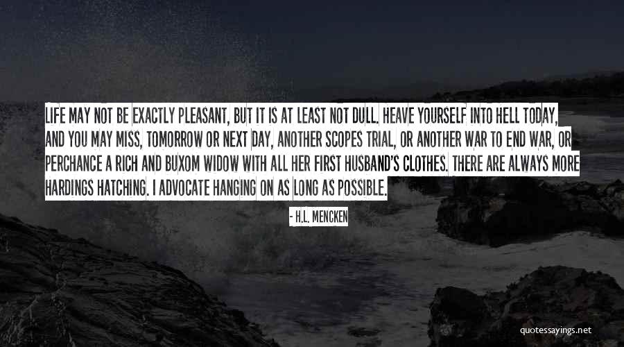 Prelude To A Hero Quotes By H.L. Mencken Prelude To A Hero Quotes By H.L. Mencken