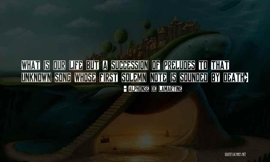 Preludes Death Quotes By Alphonse De Lamartine Preludes Death Quotes By Alphonse De Lamartine