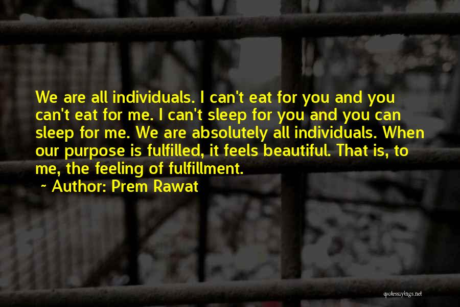 Prem Rawat Quotes 1151536
