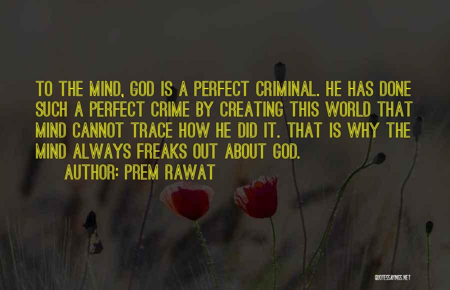 Prem Rawat Quotes 116024