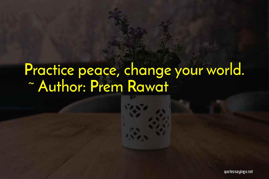 Prem Rawat Quotes 1242228