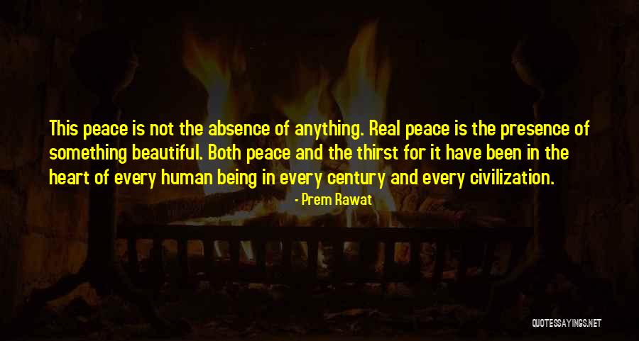 Prem Rawat Quotes 1838184