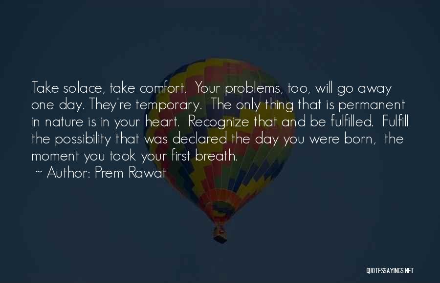 Prem Rawat Quotes 692599