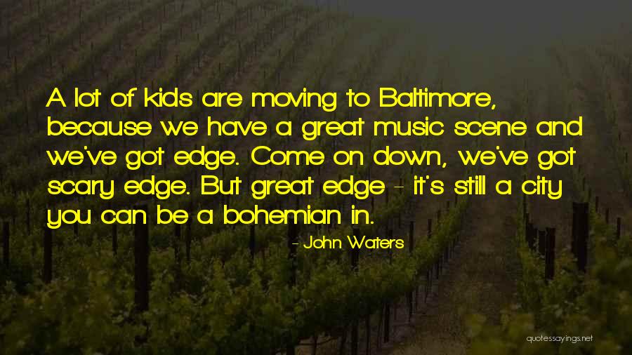 Premaloka Quotes By John Waters Premaloka Quotes By John Waters