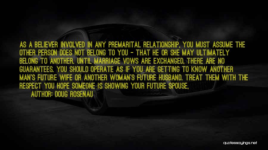 Premarital Quotes By Doug Rosenau