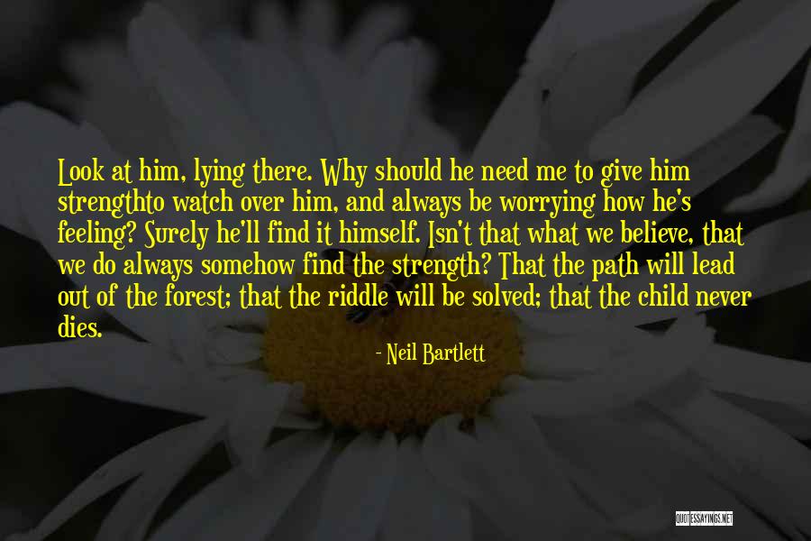 Premature 2014 Quotes By Neil Bartlett Premature 2014 Quotes By Neil Bartlett