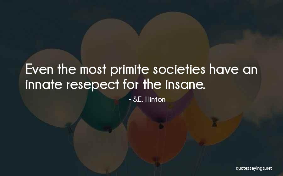 Premature Awareness Month Quotes By S.E. Hinton Premature Awareness Month Quotes By S.E. Hinton