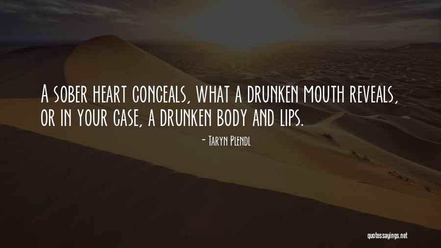 Prematurely Aged Quotes By Taryn Plendl Prematurely Aged Quotes By Taryn Plendl
