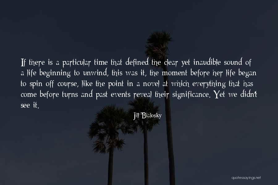 Prematuro Extremo Quotes By Jill Bialosky Prematuro Extremo Quotes By Jill Bialosky